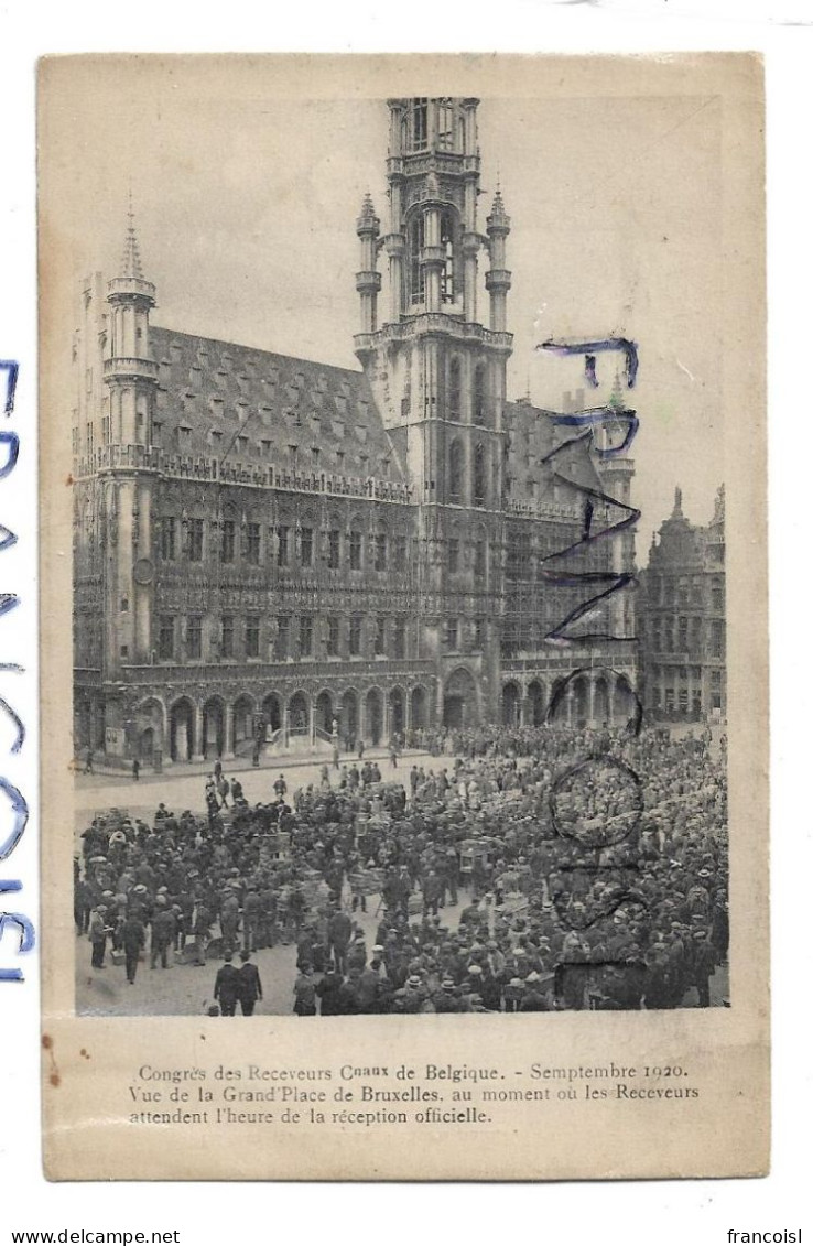 Bruxelles. Congrès Des Receveurs Généraux. Grand-Place 1920. Hôtel De Ville. - Receptions