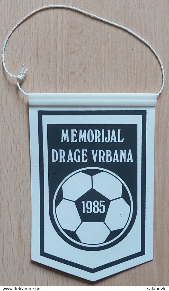 Memorial Drage Vrbana Osijek CROATIA, MIO STANDARD Football Club Football Fussball Soccer Calcio PENNANT ZS 1 KUT - Habillement, Souvenirs & Autres