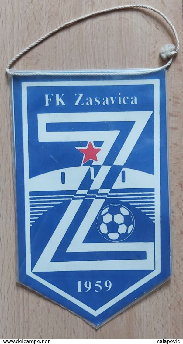 FK ZASAVICA, Football Club Football Fussball Soccer Calcio PENNANT ZS 1 KUT - Habillement, Souvenirs & Autres