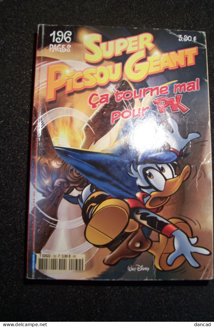 SUPER PICSOU GEANT  - N°132 - Disney Hachette  - ( 2006 ) - Picsou Magazine