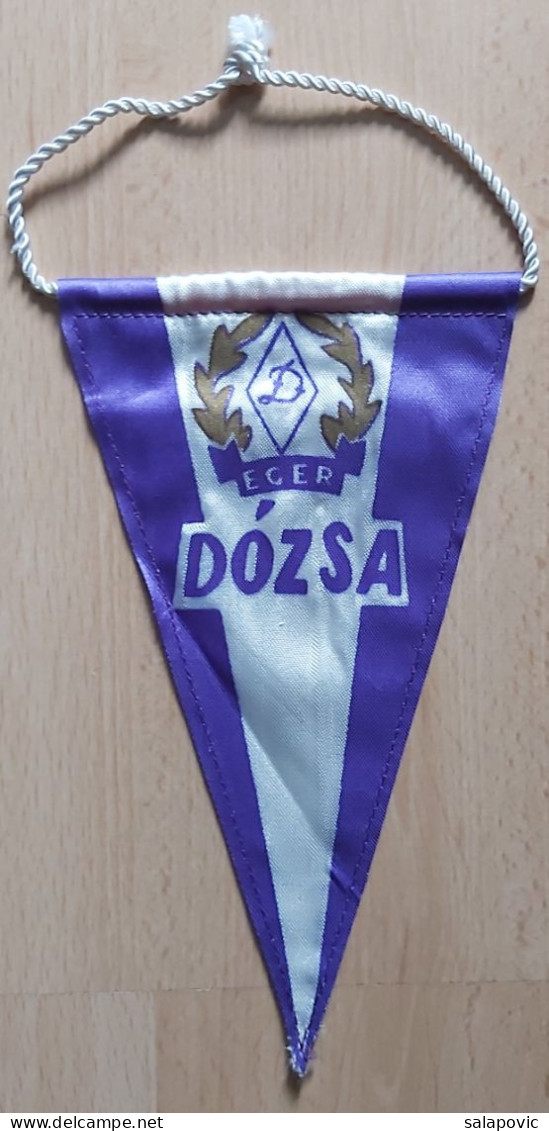 DOZSA Debrecen Hungary  Football Club Fussball Soccer Calcio PENNANT ZS 1 KUT - Uniformes Recordatorios & Misc