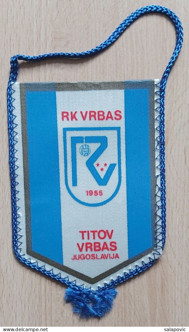 RK VRBAS  Handball Club Titov Vrbas Serbia PENNANT,  ZS 1 KUT - Handball