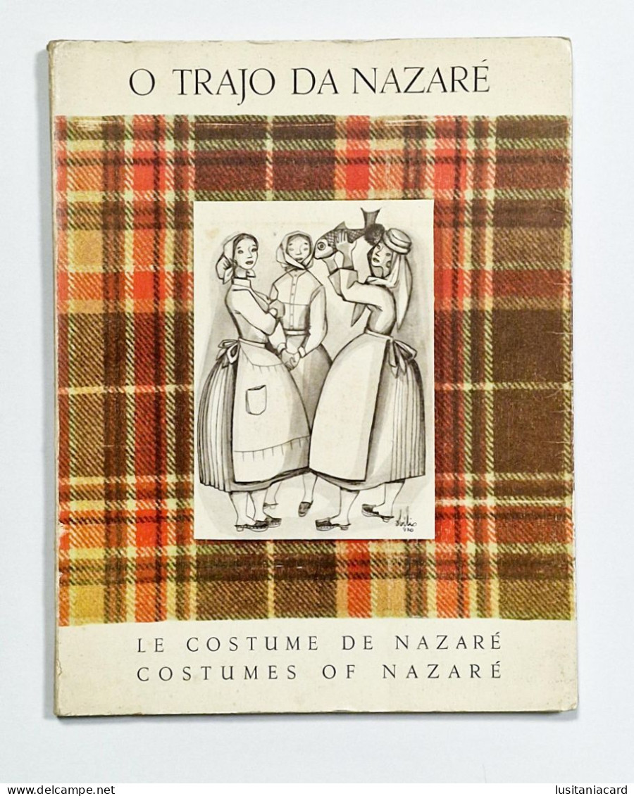NAZARE - O Trajo Da Nazaré. ( Autor: Abilio Leal De Mattos E Silva - 1970) - Livres Anciens