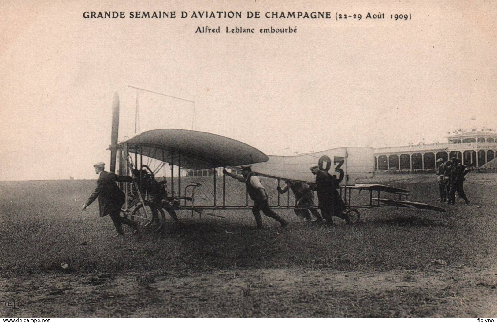 Reims - Grande Semaine D'aviation De La Champagne - Aviateur Alfred LEBLANC Embourbé - Avion - Reims