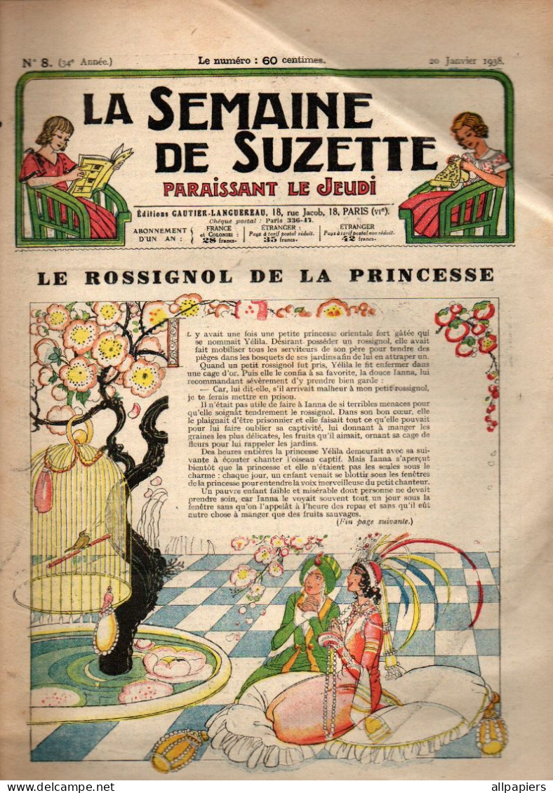 La Semaine De Suzette N°8 Le Rossignol De La Princesse - Une Histoire Vraie Qui à L'air D'un Conte De Fée...1938 - La Semaine De Suzette