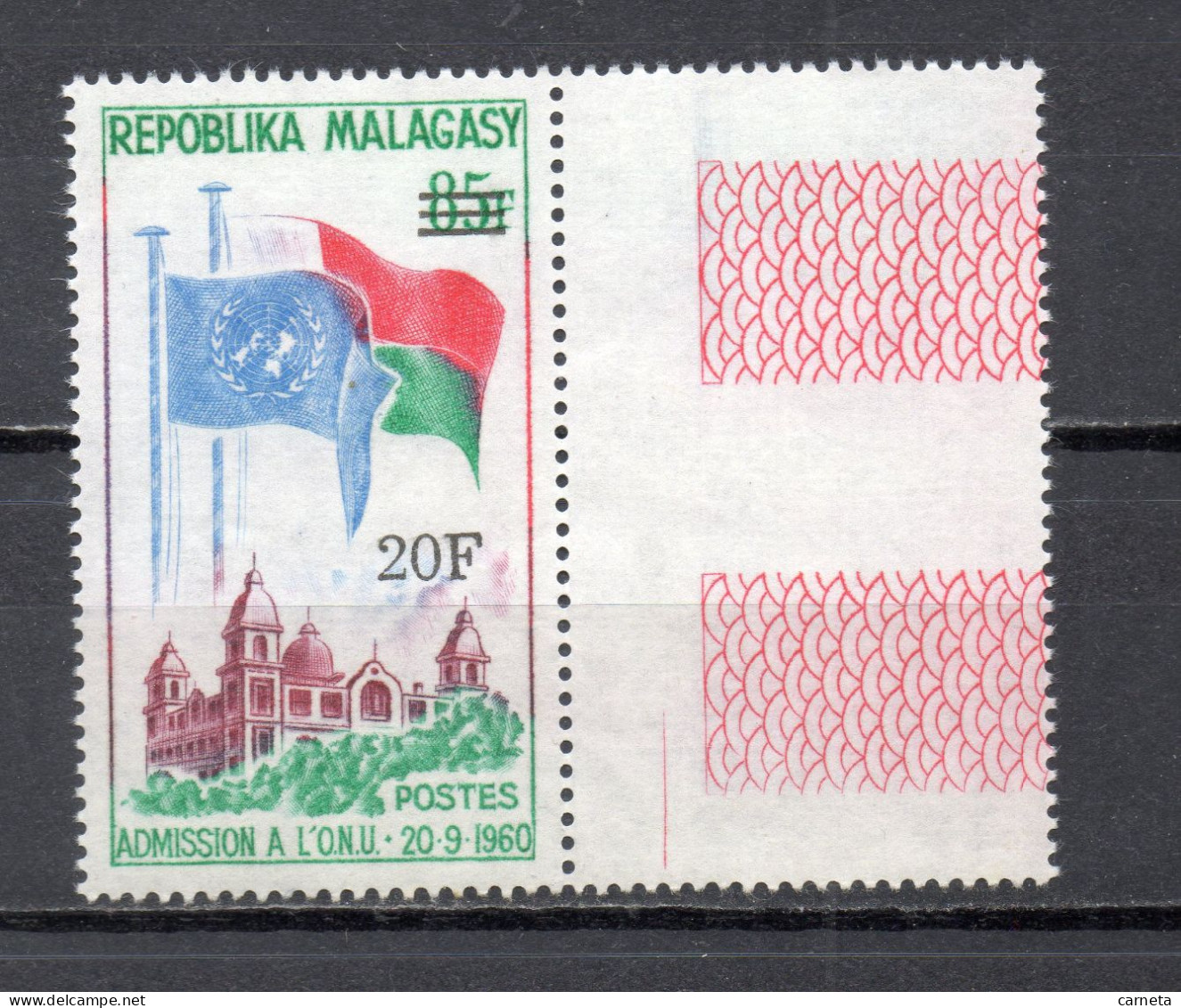 MADAGASCAR   N° 447    NEUF SANS CHARNIERE  COTE  1.00€   NATIONS UNIES DRAPEAUX - Madagascar (1960-...)