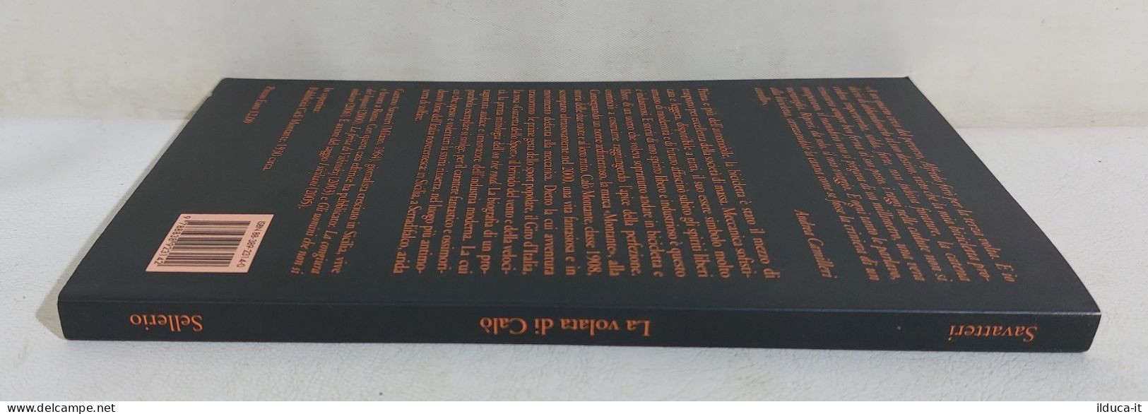 I114388 V Gaetano Savatteri - La Volata Di Calò - Sellerio 2008 AUTOGRAFATO - Novelle, Racconti