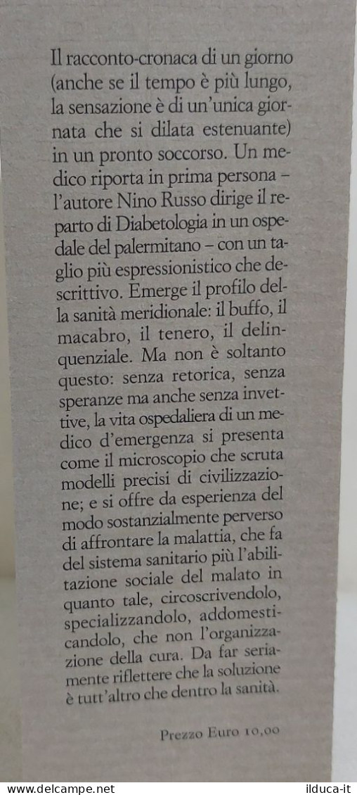 I114391 V Nino Russo - Notte Al Pronto Soccorso - Sellerio 2008 AUTOGRAFATO - Nuevos, Cuentos