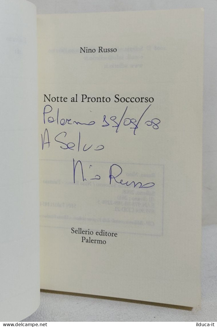 I114391 V Nino Russo - Notte Al Pronto Soccorso - Sellerio 2008 AUTOGRAFATO - Sagen En Korte Verhalen