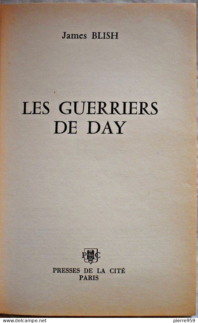 Les Guerriers De Day - James Blish - Presses De La Cité