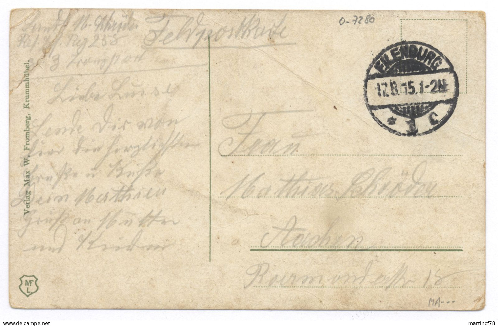 O-7280 Eilenburg Schloßberg Feldpost 1915 Eilenburg Nach Aachen RIR 258 - Starke Knicke - - Eilenburg