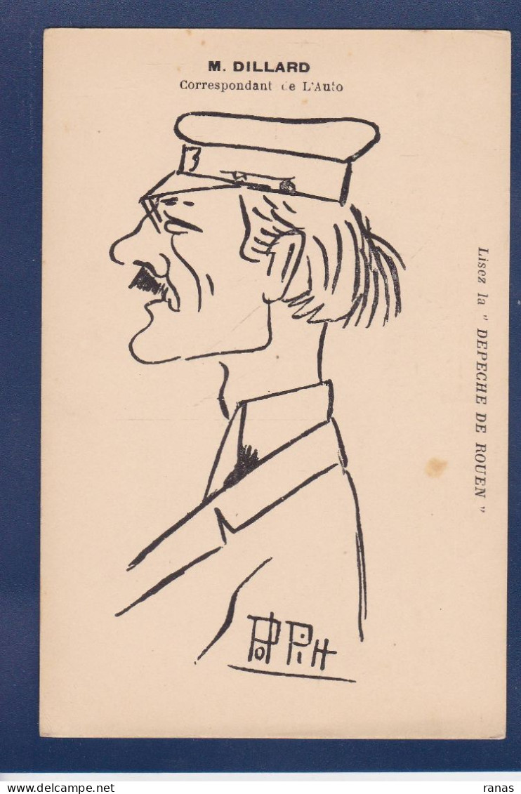 CPA Pol Pitt Presse La Dépêche De Rouen Satirique Caricature Non Circulé Dillard Automobile - Rouen