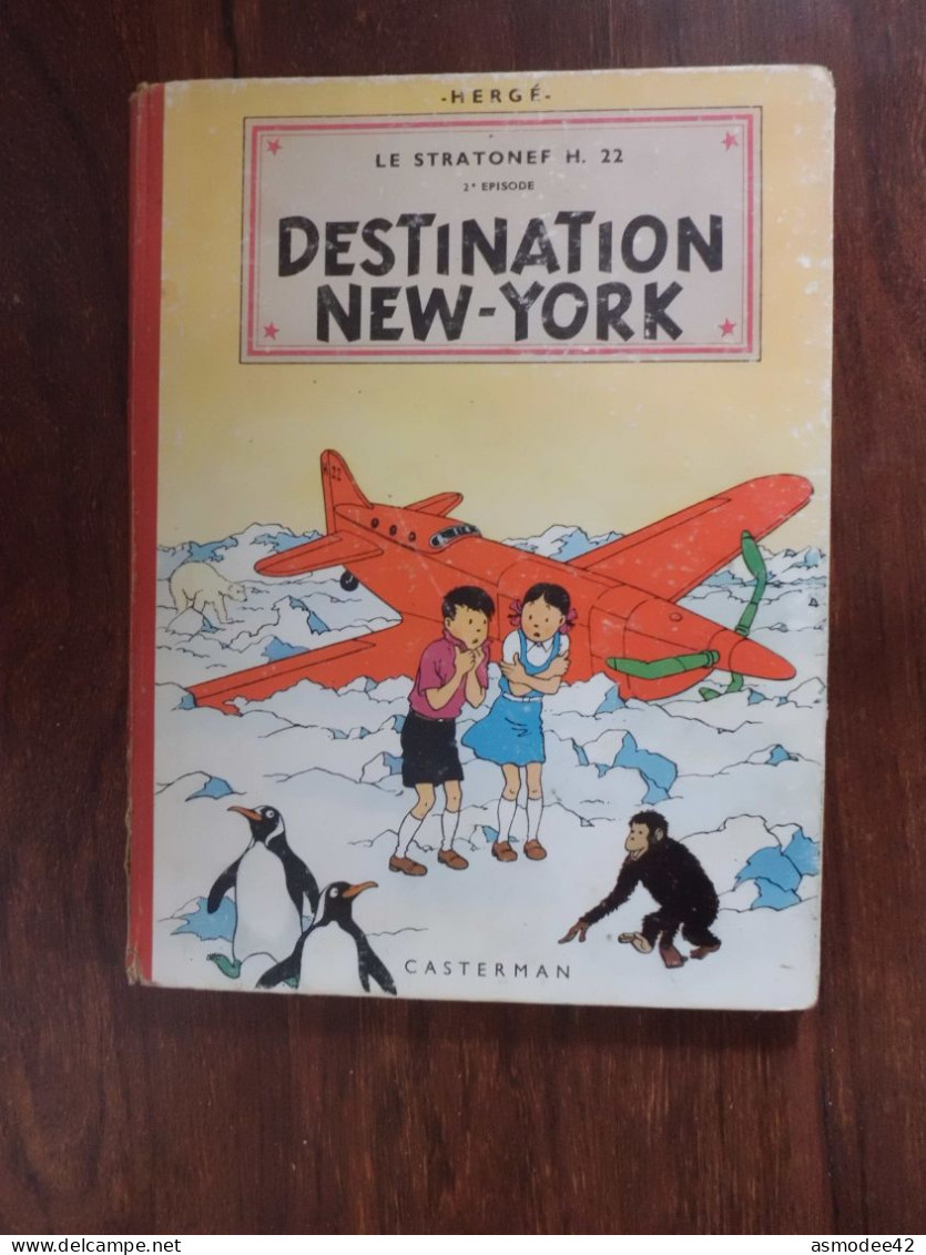 JO  ZETTE ET JOCKO   HERGE LE STRATONEF DESTINATION NEW YORK  E O 1951    ETAT   MOYEN - Jo, Zette & Jocko