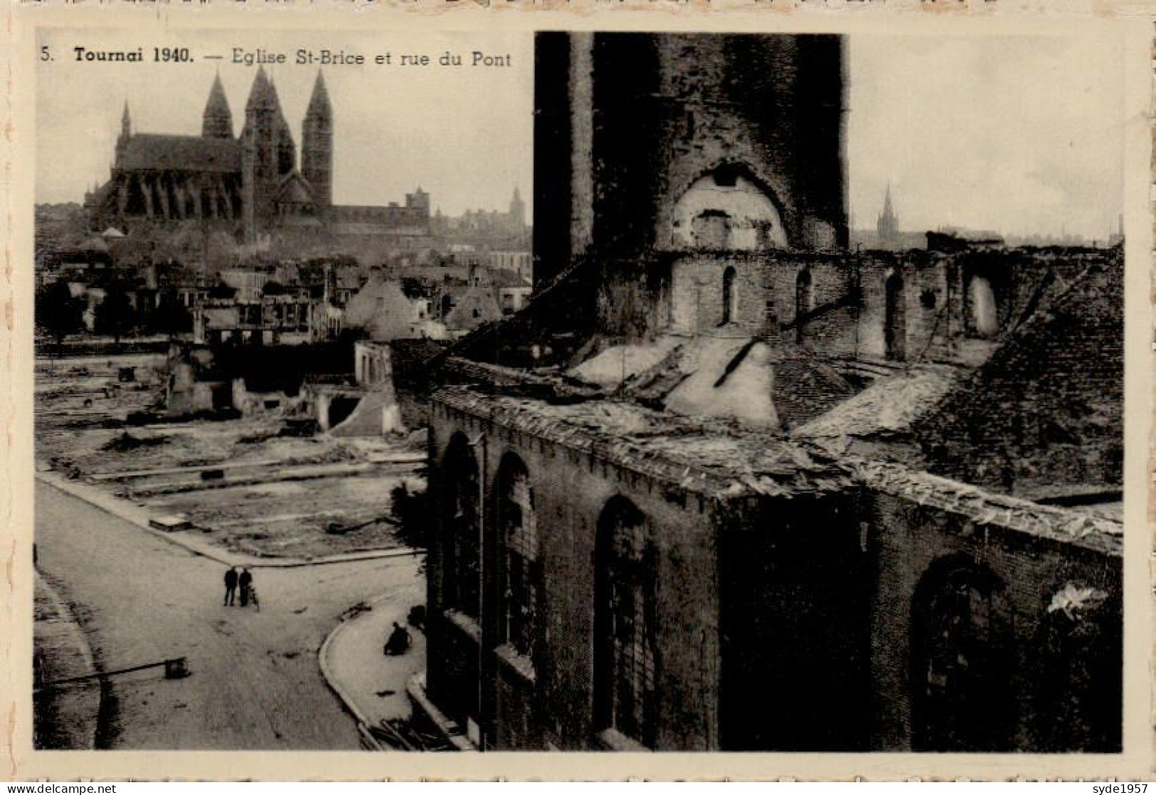 Tournai 1940 - Eglise St-Brice Et Rue Du Pont. - Doornik