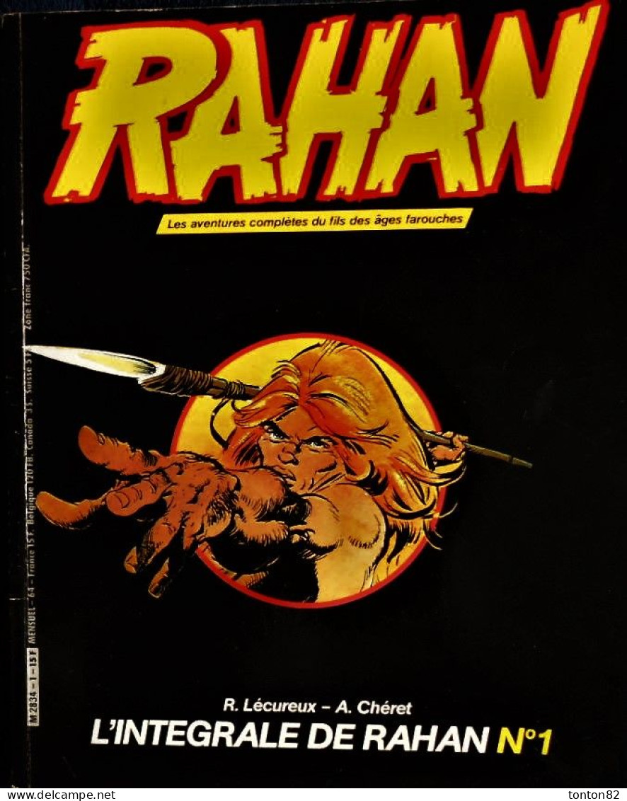 R. Lecureux / A. Cheret - RAHAN - L'Intégrale - N° 1-  Éditions Vaillant - ( 1984 ) . - Rahan