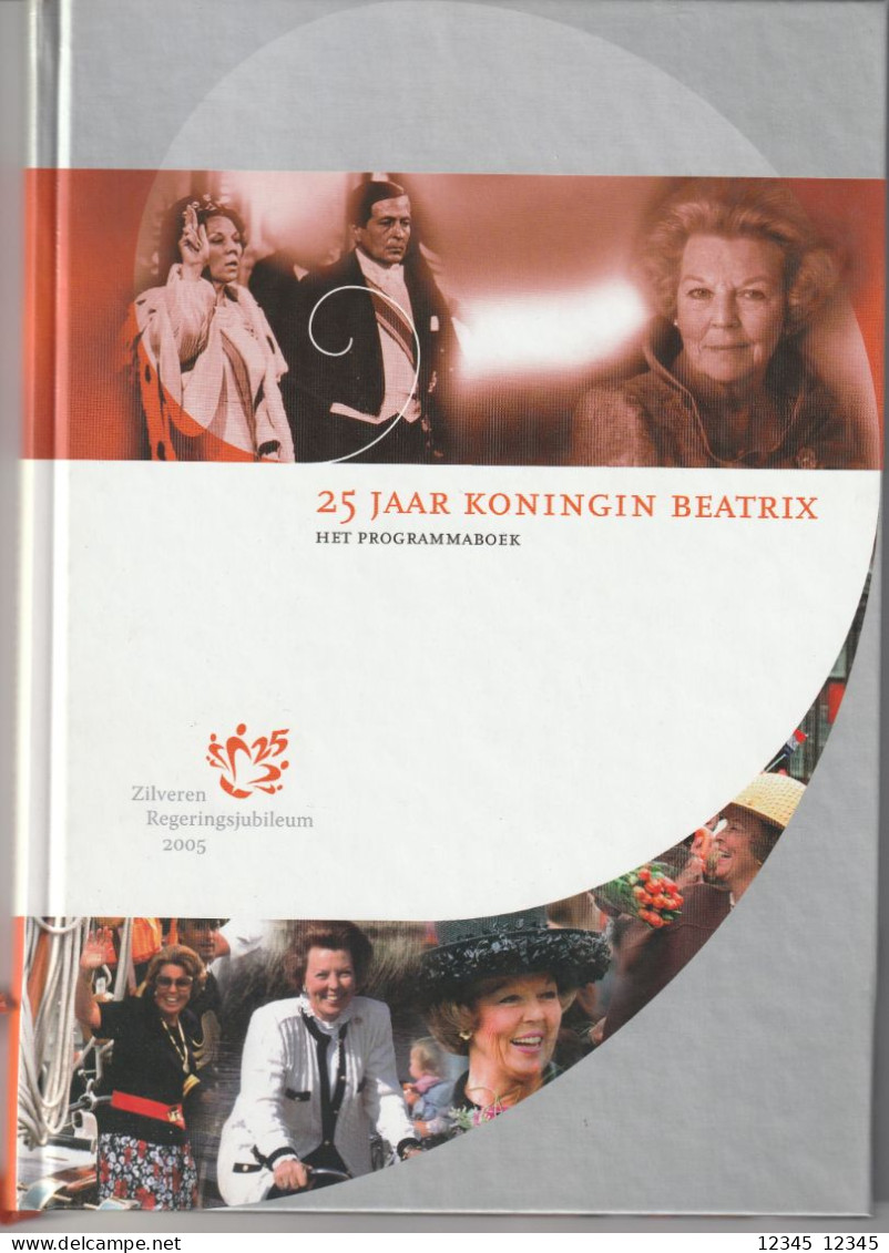 25 Jaar Koningin Beatrix (ongebruikt In Nieuwstaat) - Sachbücher