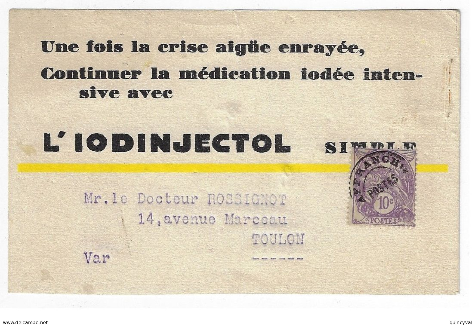 Carte Postale Publicitaire Médicament L'IODINJECOL Laboratoires JAMMES 10c Blanc Violet Préoblitéré Yv P 43 - 1893-1947