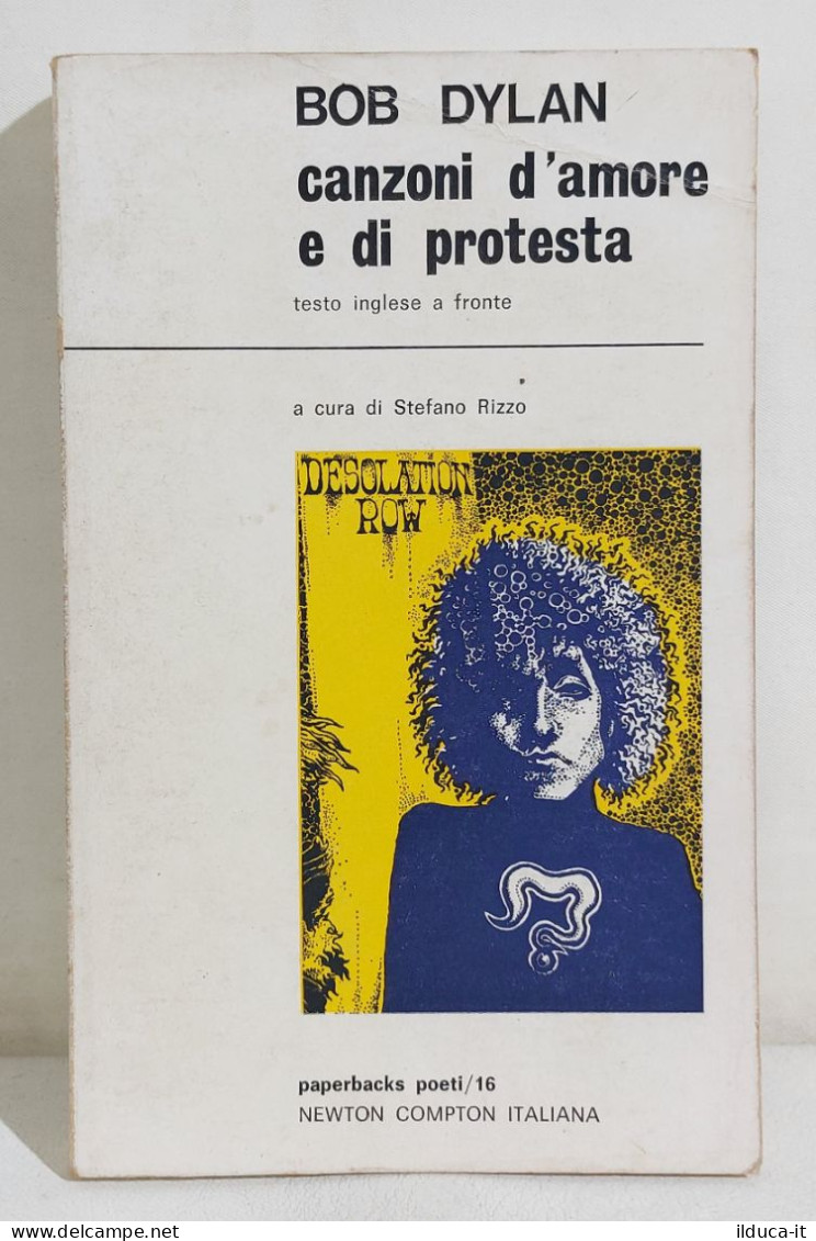 I114236 Bob Dylan: Canzoni D'amore E Di Protesta - Newton Compton 1972 - Film Und Musik