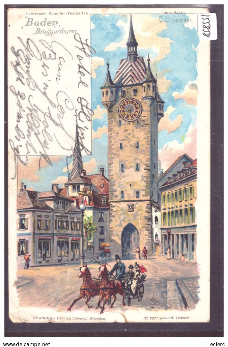 BADEN - BRUGGERTHURM - LITHO STEINMANN - B ( TRACES AUX BORDS EN BAS ) - Brugg