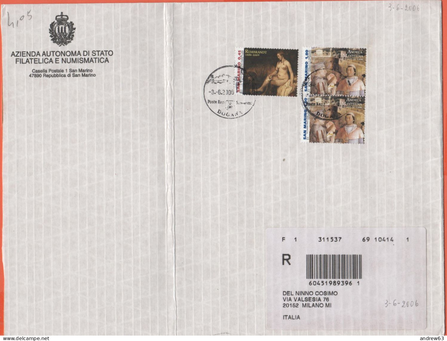 SAN MARINO - 2006 - 0,45€ Rembrandt + 2 X 1,80 Mantegna - Raccomandata - Viaggiata Da San Marino Per Milano - Storia Postale