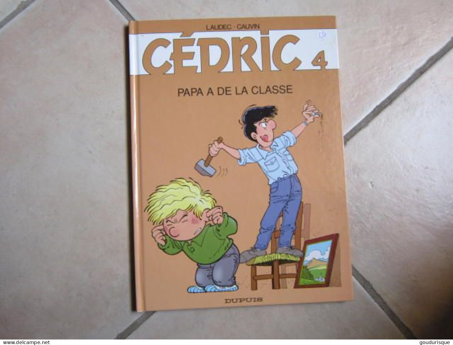 CEDRIC T4 PAPA A DE LA CLASSE  MOUILLE  LAUDEC  CAUVIN - Cédric