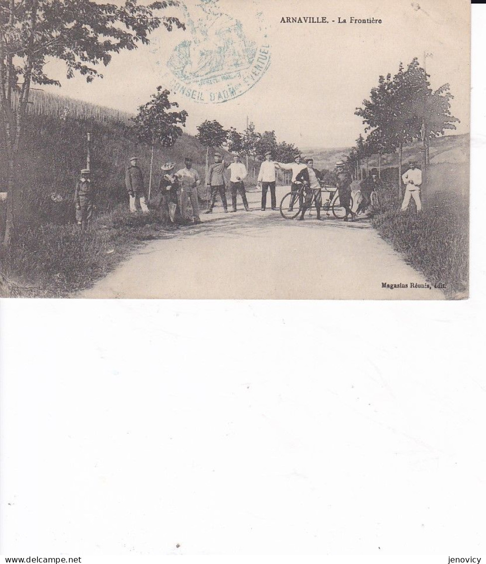 ARNAVILLE LA FRONTIERE ,PERSONNAGES,TANDEM ,VOIR CACHET MILITAIRE REF 79406 - Douane