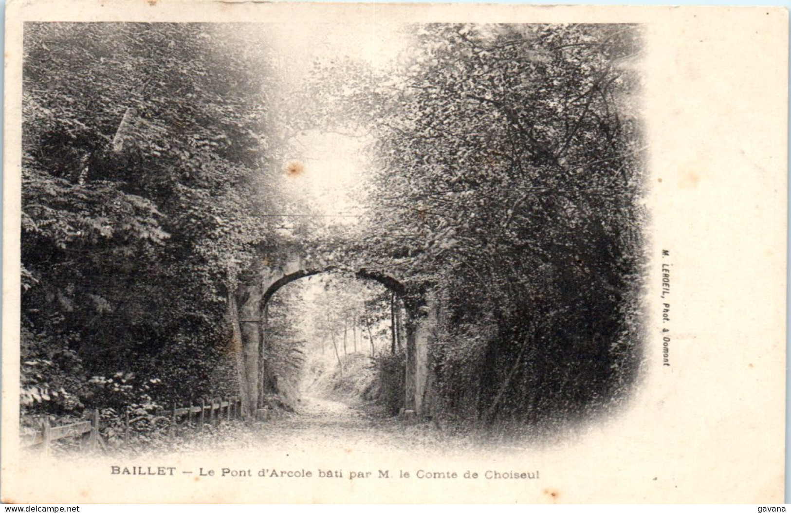 95 BAILLET - Le Pont D'Arcole Bati Par M. Le Comte De Choiseul  - Baillet-en-France