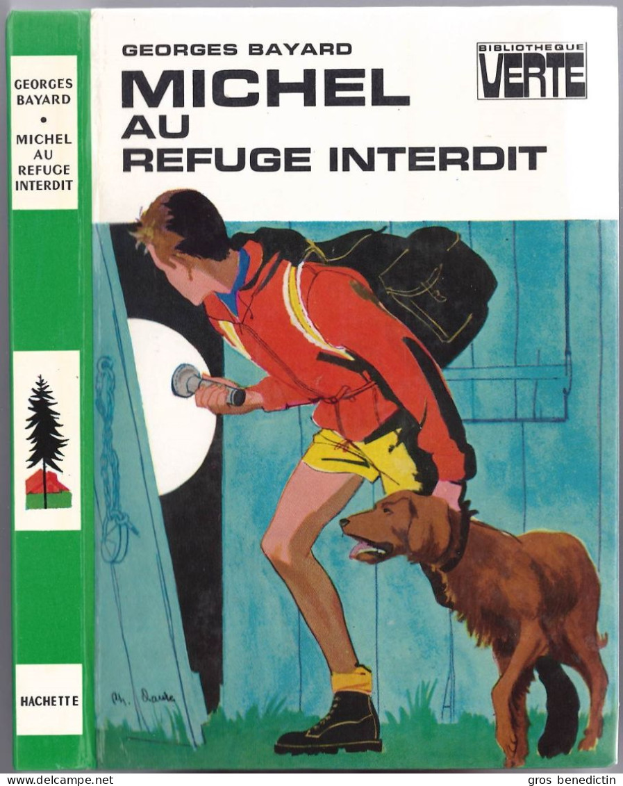 Hachette - Bibliothèque Verte - Georges Bayard - "Michel Au Refuge Interdit" - 1977 - #Ben&Mich - Bibliothèque Verte