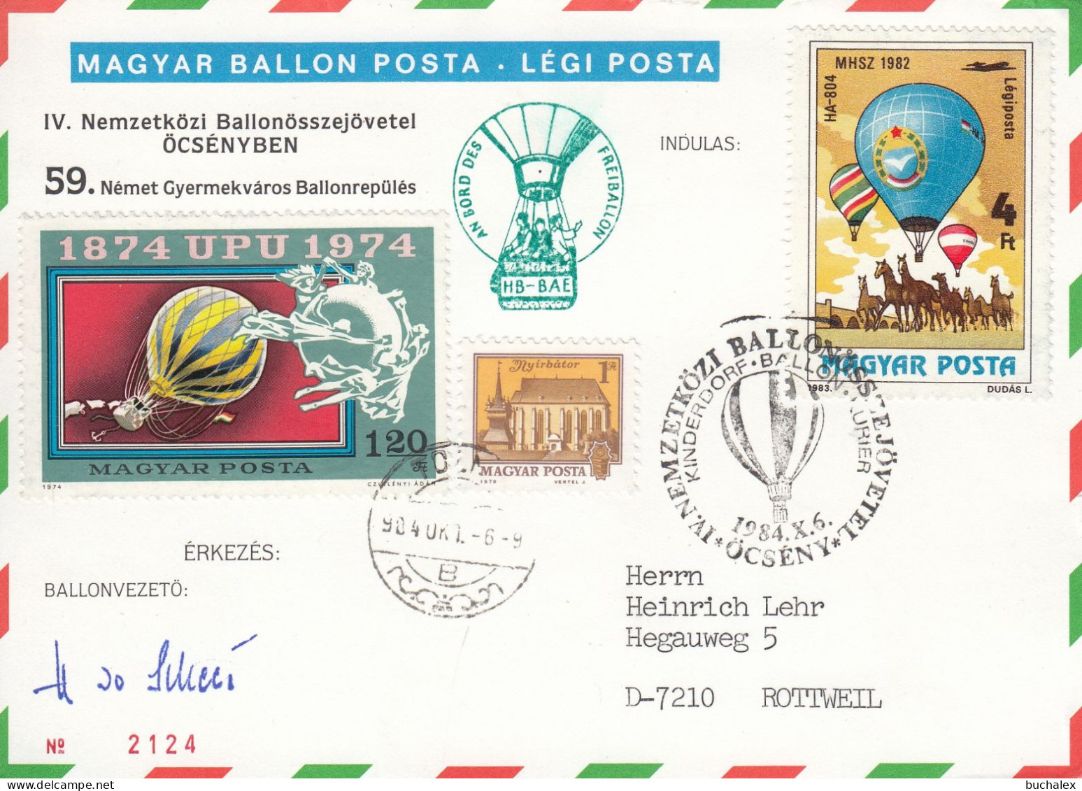 Deutsche Kinderdorf Ballonpost 1984 Von Öcsény Nach Tolna Vom Piloten Signiert - Storia Postale