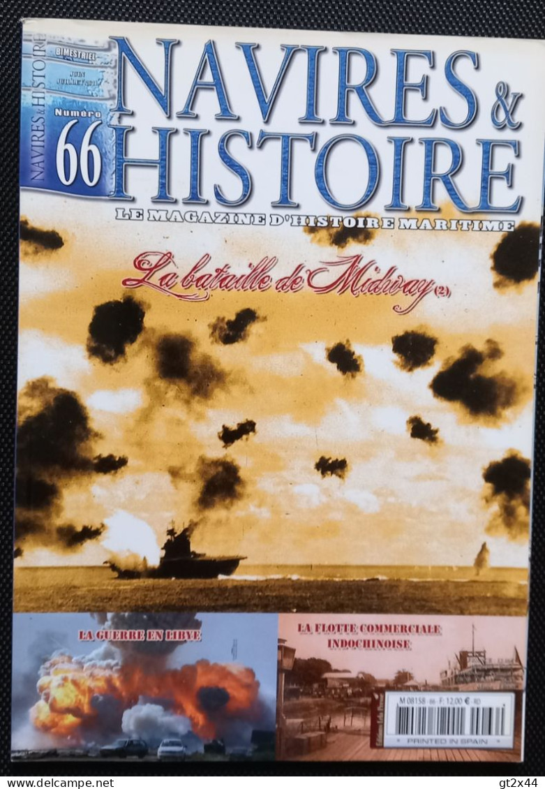 Navires & Histoire N° 66 Juin/Juillet 2011, La Bataille De Midway (2) - Boats