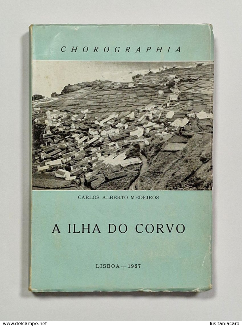CORVO - CHOROGRAPHIA - A Ilha Do Corvo ( Autor: Carlos Alberto Medeiros 1967) - Livres Anciens