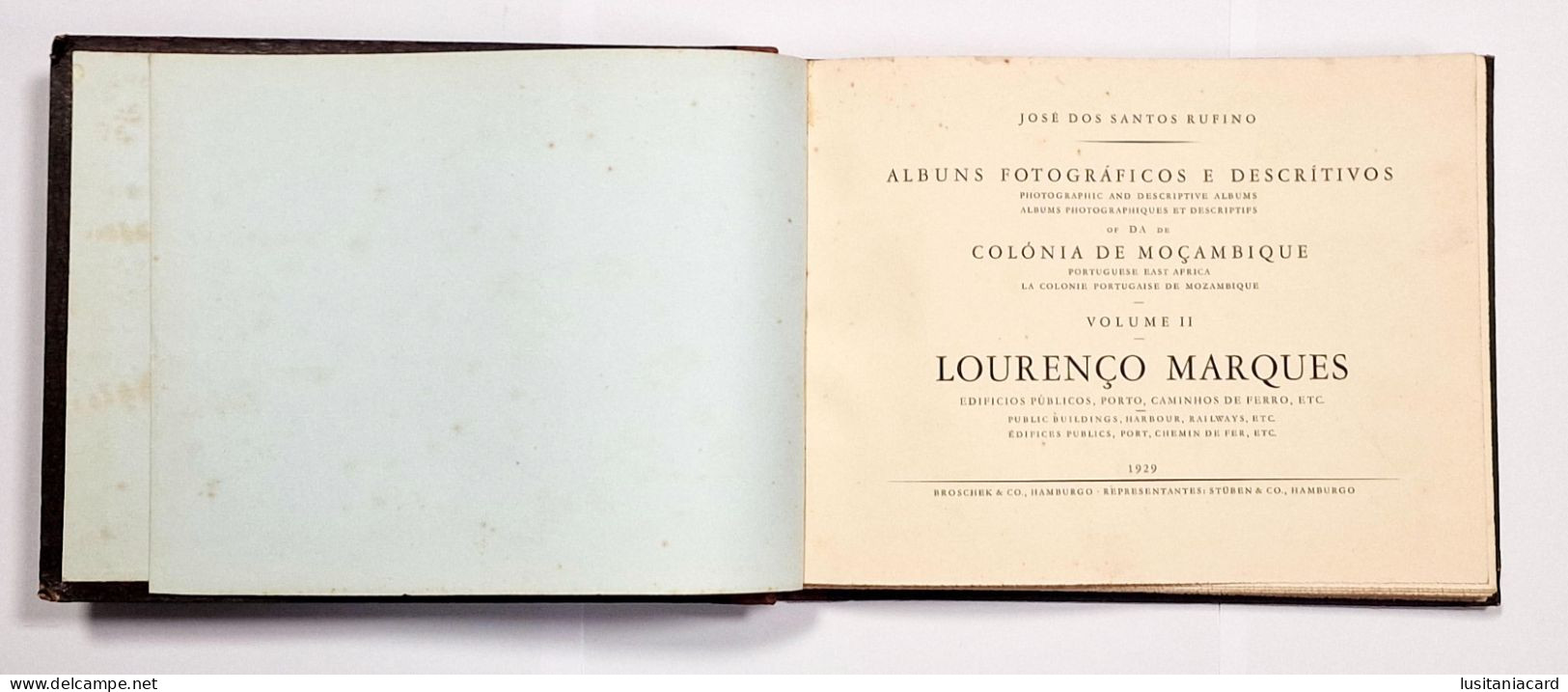 Albuns Fotograficos E Descritivos Da Colonia De Moçambique(4 VOLUMES: I -II -III - IV-RARO)(José Dos Santos Rufino-1929) - Livres Anciens