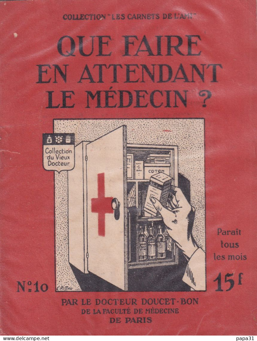 Livret - QUE FAIRE EN ATTENDANT LE MEDECIN Par Le Docteur DOUCET-BON  De La Faculté De Médecine De Paris - Santé