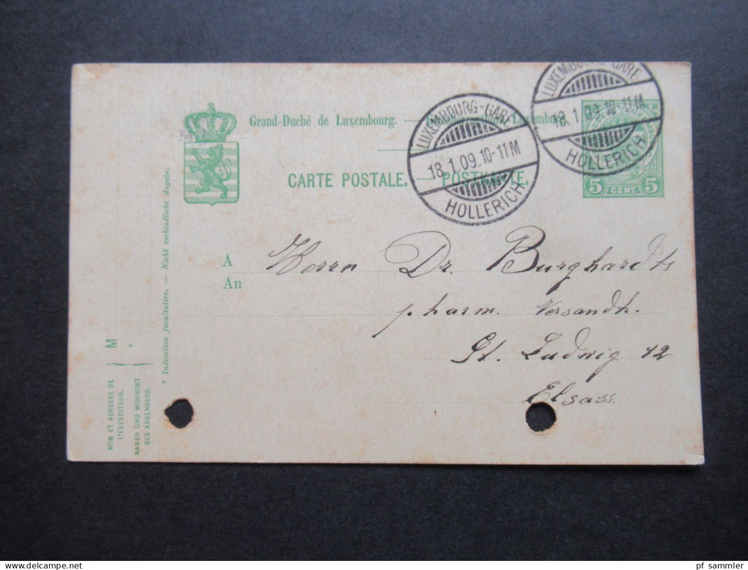 Luxemburg Ganzsache 1909 2x Stempel Luxembourg - Gare Hollerich Nach St. Ludwig Im Esass Geschrieben In Sandweiler - Interi Postali