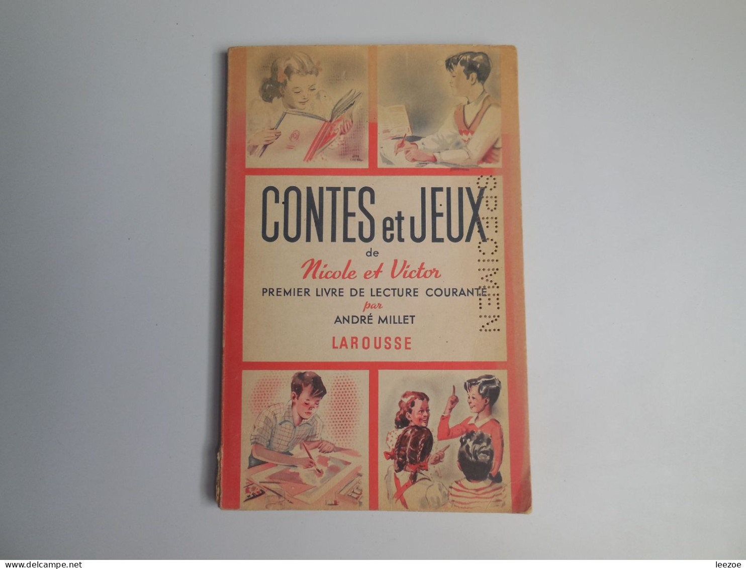 LIVRE ANDRE MILLET CONTES ET JEUX DE NICOLE ET VICTOR EXEMPLAIRE DE PRESENTATION POUR SA DIFFUSION..RARE...N5.05.0 - 0-6 Jahre