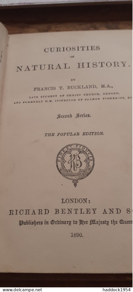 Curiosities Of Natural History FRANCIS T. BUCKLAND Richard Bentley 1890 - Autres & Non Classés