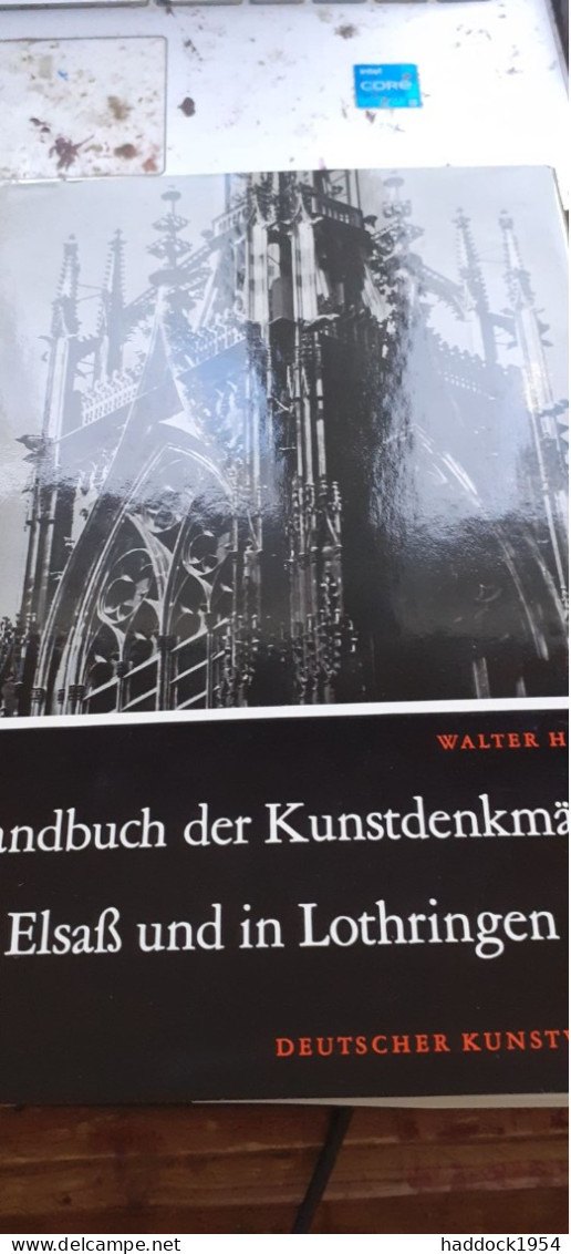 Handbuch Der Kunstdenkmaler Im Elsas Und In Lothringen WALTER HOTZ Deutscher Kunstverlag 1965 - Architecture