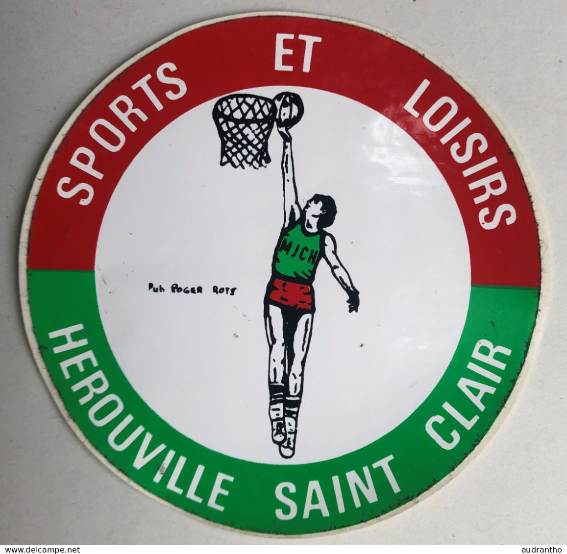 Autocollant Vintage Basketball - Club Herouville Saint Clair - Pub Roger Rots ? - Bekleidung, Souvenirs Und Sonstige