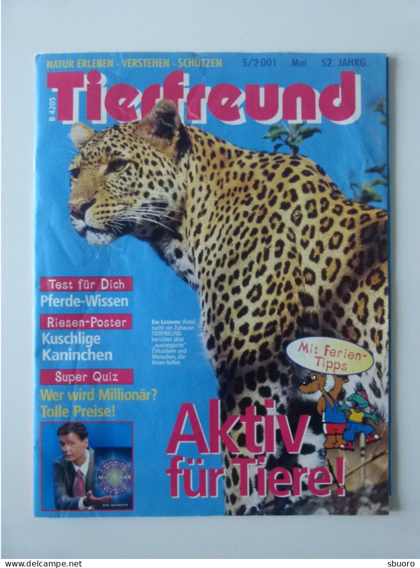 Tierfreund Mai 2001 Natur Erleben Verstehen Schützen. Mit Poster (Kaninchen). 48 Pages En Couleur En Allemand. Leopard - Kinder- En Jeugdtijdschriften