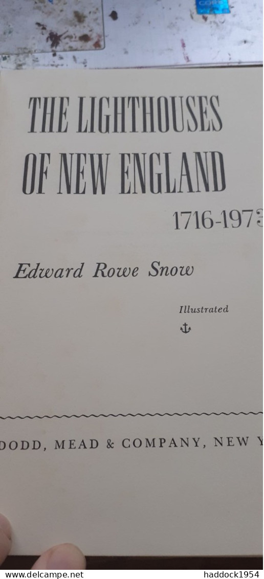 The Lighthouses Of New England 1716-1973 Dodd Mead And Company 1973 - Architektur