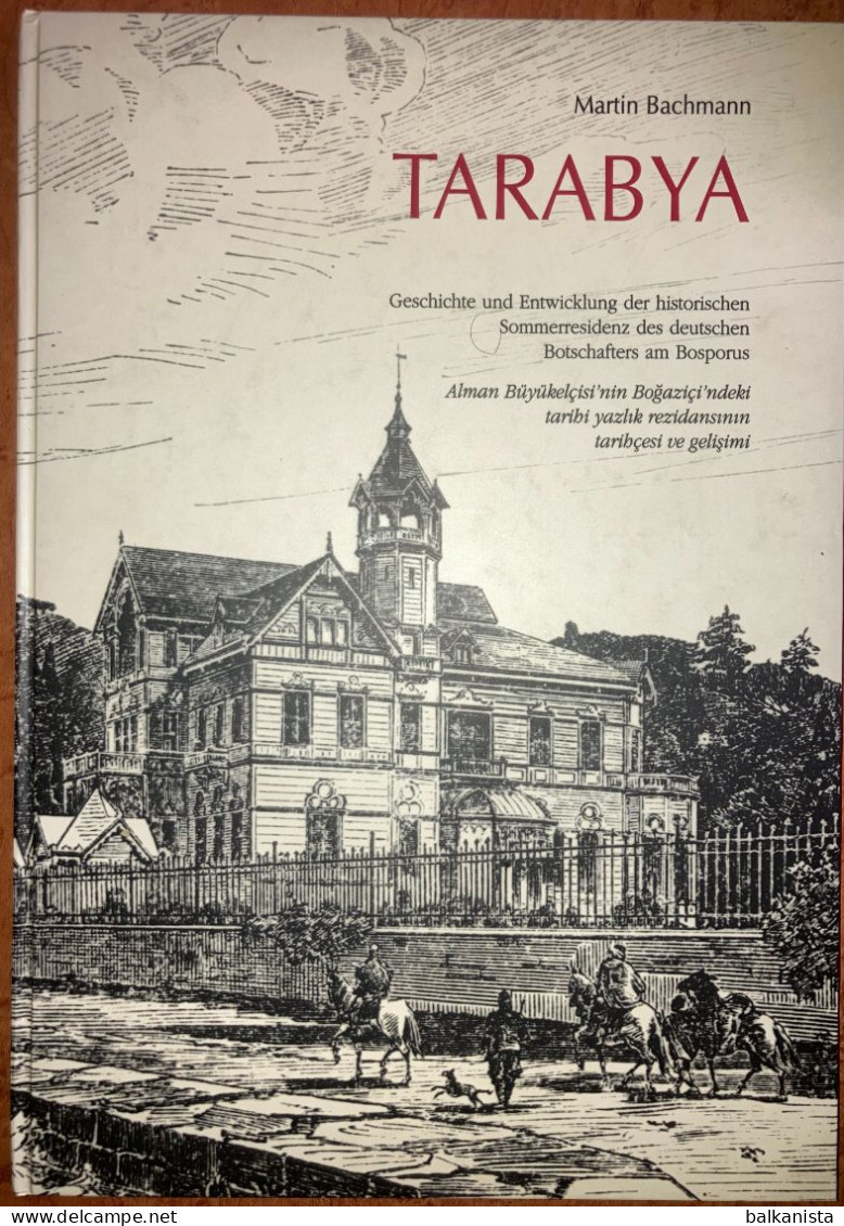 Tarabya Historische Sommerresidenz Deutschen Botschafters Bosporus Constantinople - Ohne Zuordnung