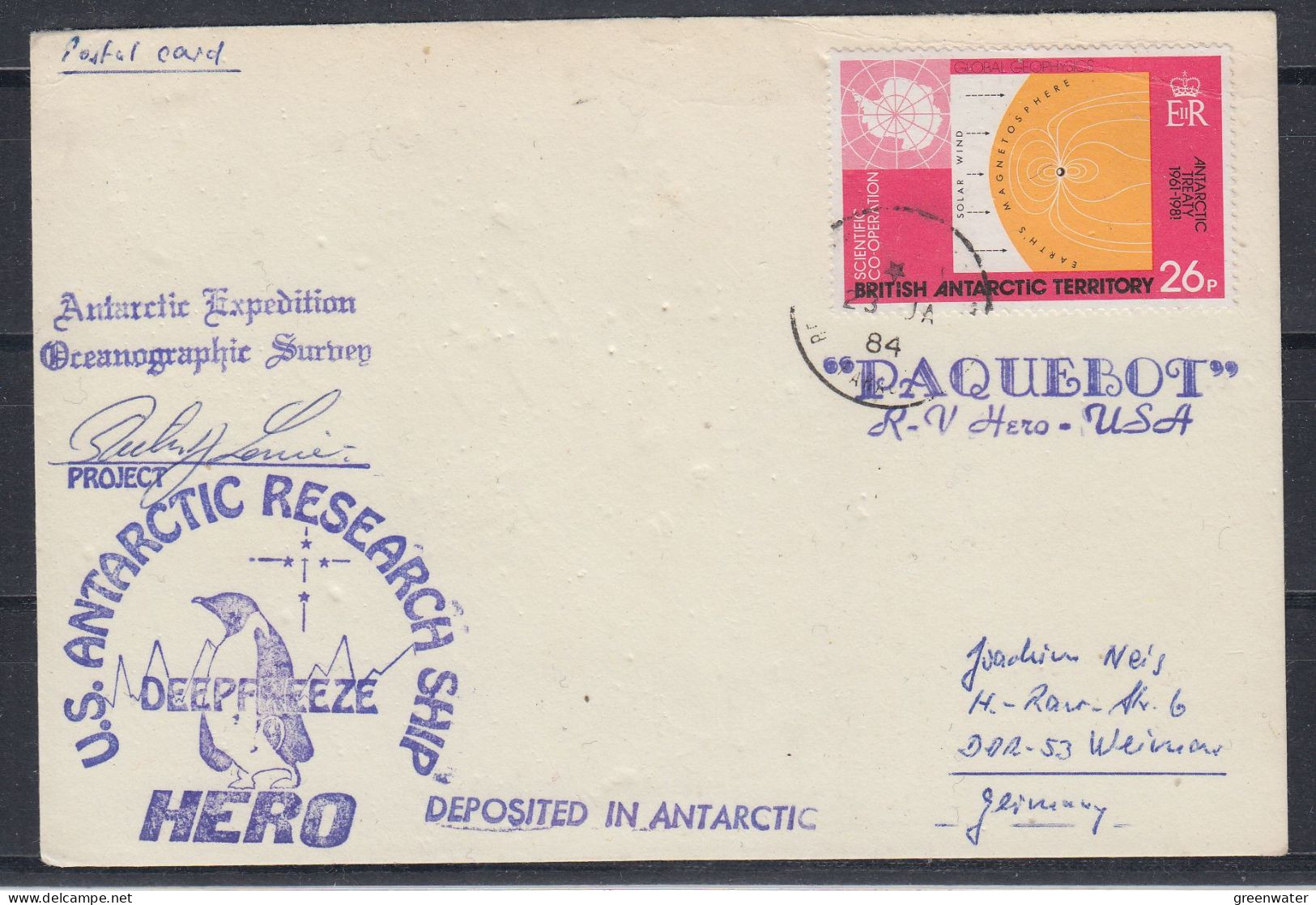 British Antarctic Territory (BAT)  Card Antarctic Exp. Oceanograhic Survey Ms Hero Signature Ca Halley 23 JA 1984 (58788 - Lettres & Documents