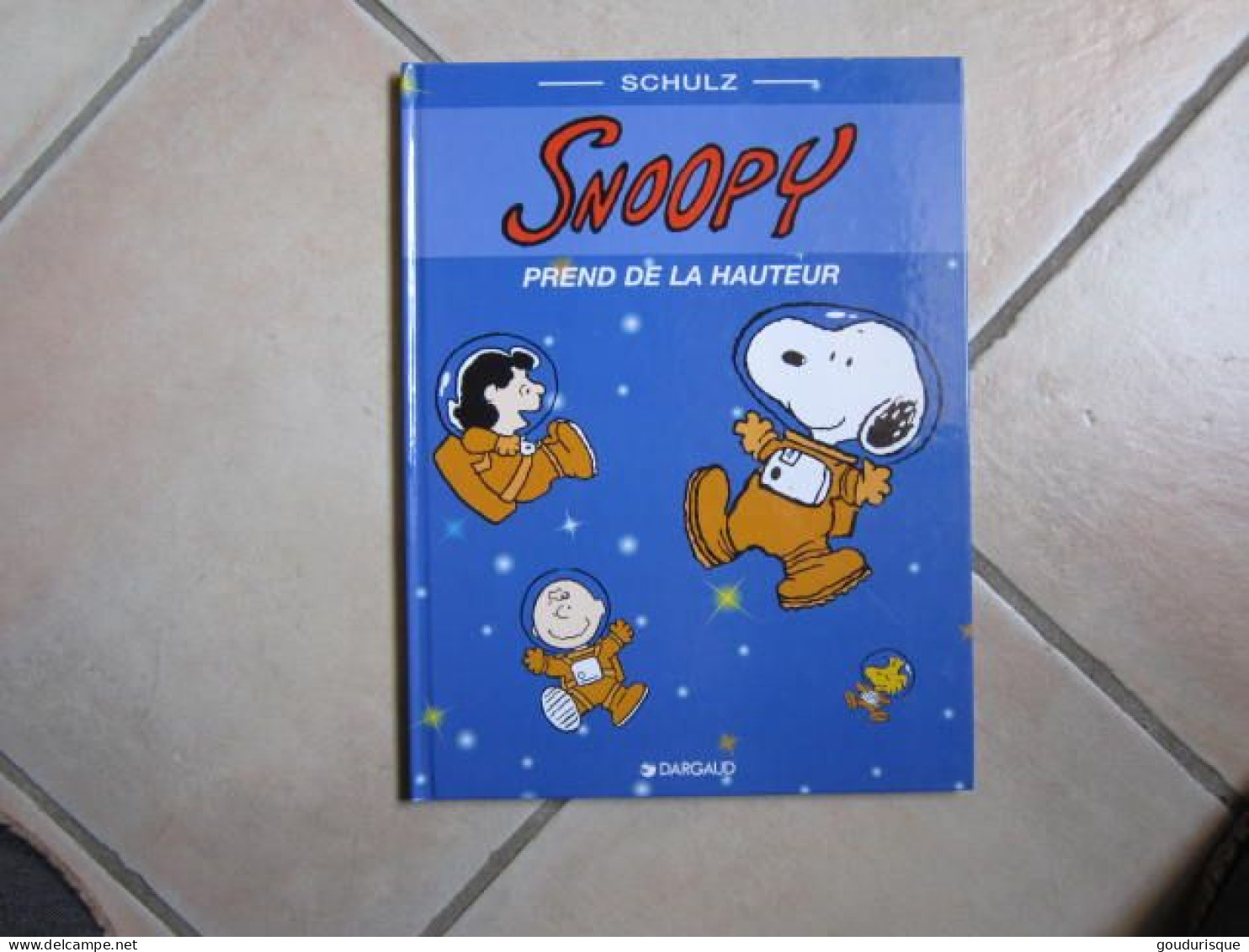 SNOOPY  PEANUTS  SNOOPY  PREND DE LA HAUTEUR DARGAUD - Peanuts