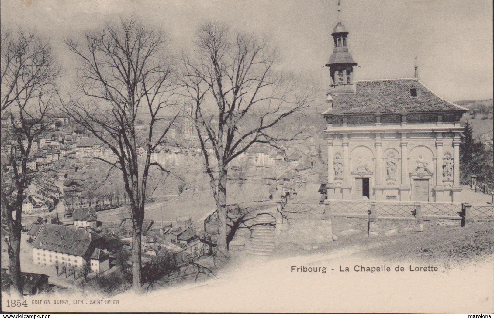 SUISSE FR FRIBOURG LA CHAPELLE DE LORETTE  PRECURSEUR - Chapelle
