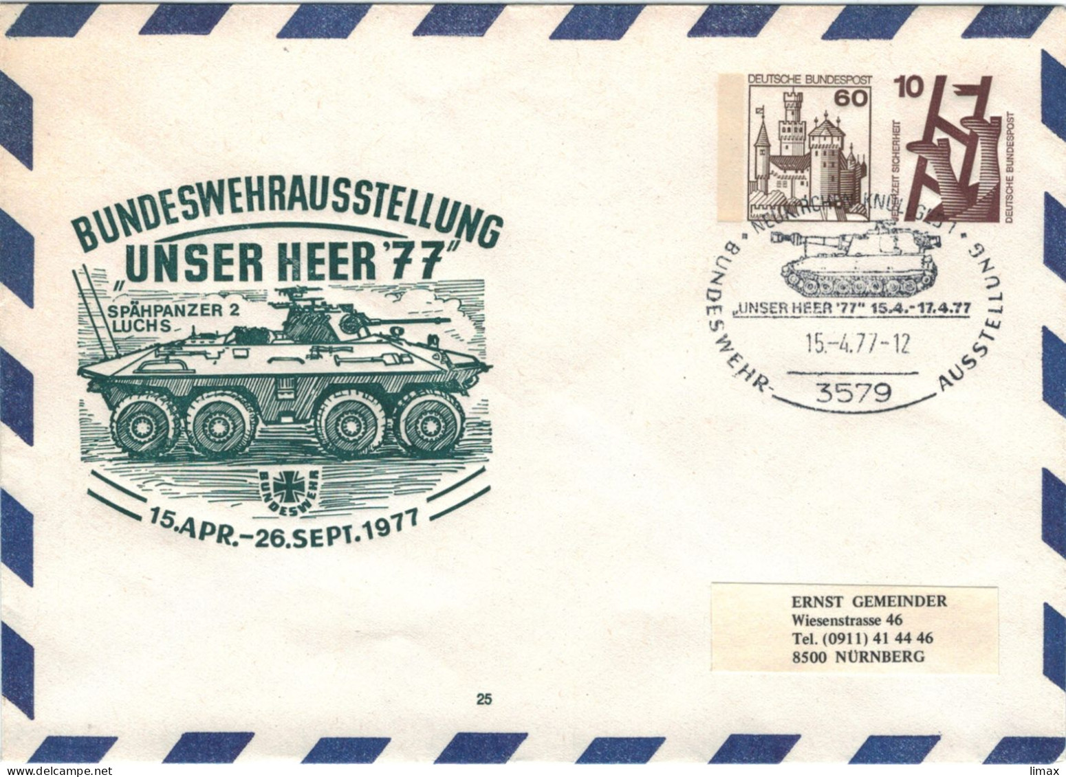 Ganzsache Bundeswehrausstellung Unser Heer '77 Spähpanzer Luchs Neukirchen Marksburg - Jederzeit Sicherheit - Enveloppes Privées - Oblitérées