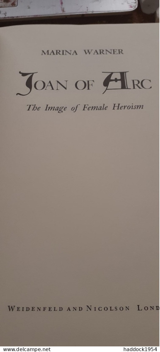 JOAN Of ARC The Image Of Female Heroism MARINA WARNER 1981 - Andere & Zonder Classificatie