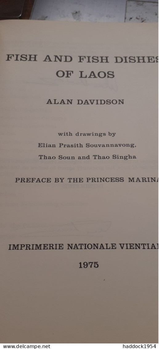 Fish And Fish Dishes Of Laos ALAN DAVIDSON Imprimerie Nationale Vientiane 1975 - Asiática