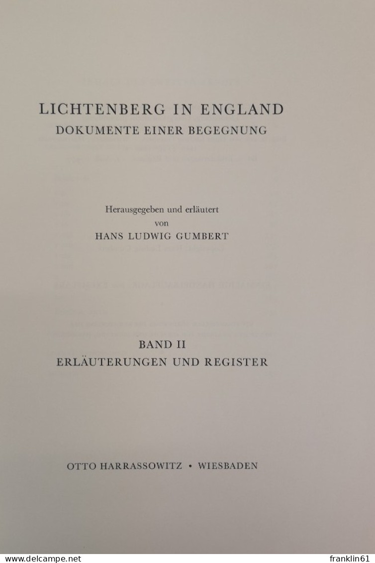 Lichtenberg In England. Dokumente Einer Begegnung. Band I Und Band II. - 4. Neuzeit (1789-1914)