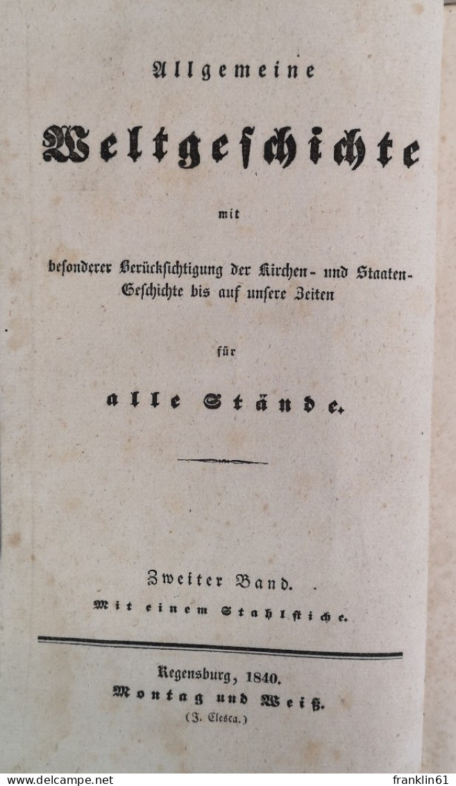 Allgemeine Geschichte Des Mittelalters Mit Besonderer Berücksichtigung Der Kirchen- Und Staatengeschichte Für - 4. Neuzeit (1789-1914)