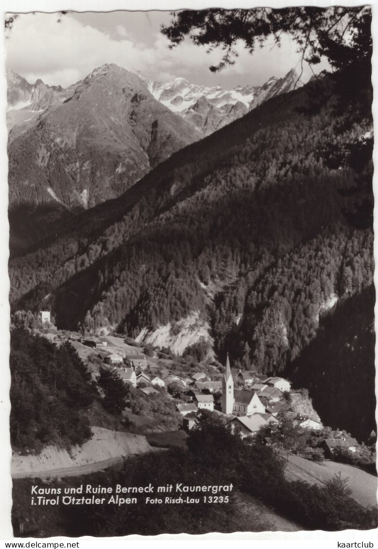 Kauns Und Ruine Berneck Mit Kaunergrat I. Tirol Ötztaler Alpen - (Tirol, Österreich) - Risch-Lau 13235 - Kaunertal